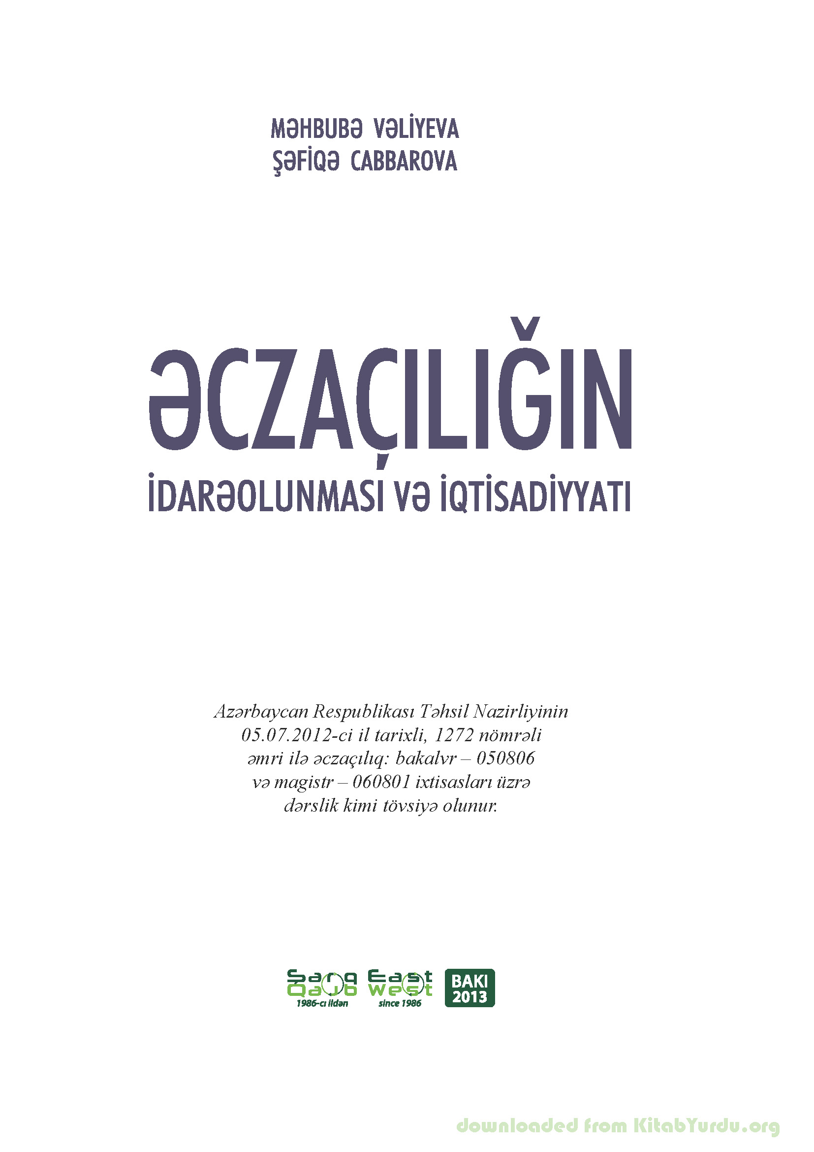 Eczaciligin idareolunmasi ve idareciliyi
